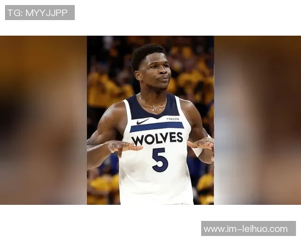 森林狼爱德华兹的成长之路他还能在哪些方面实现突破与提升